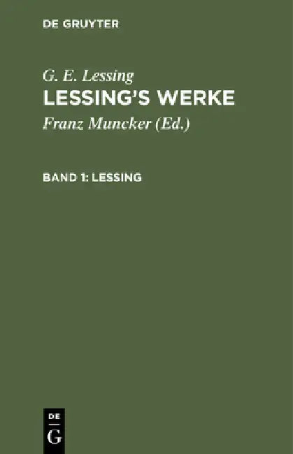 Lessing by Franz Muncker, G. E. Lessing