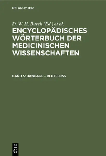 Bandage - Blutfluss by D. W. H. Busch, Carl Ferdinand Gräfe, J. F. Diffenbach