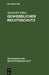 Gewerblicher Rechtsschutz: Umfassend Urheber- Und Verlagsrecht, Patent- Und Musterschutzrecht, Warenzeichenrecht Und Wettbewerbsrecht by Alexander Elfter