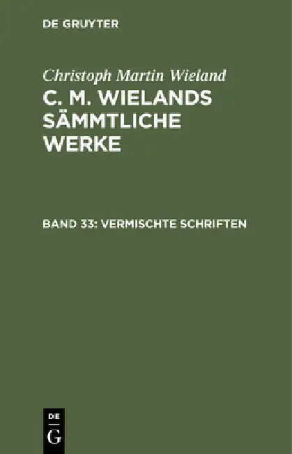 Vermischte Schriften by Christoph Martin Wieland