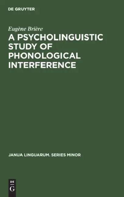 A Psycholinguistic Study of Phonological Interference by Eugène Brière