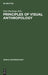 Principles of Visual Anthropology by Paul Hockings