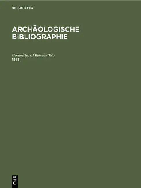1958: Beilage Zum Jahrbuch Des Deutschen Archäologischen Instituts Band 74 (1959) by Deutsches Archäologisches Institut