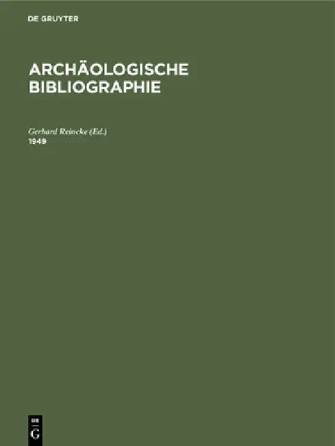 1949: Beilage Zum Jahrbuch Des Deutschen Archäologischen Instituts 1950/51 by Gerhard Reincke