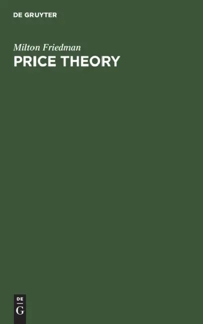 Price Theory by Milton Friedman