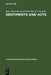 Sentiments and Acts by Irwin Deutscher, Fred P. Pestello, H. F. Pestello
