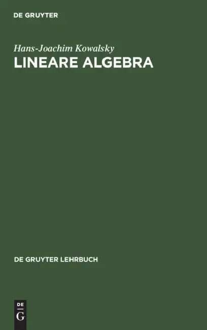 Lineare Algebra by Hans-Joachim Kowalsky
