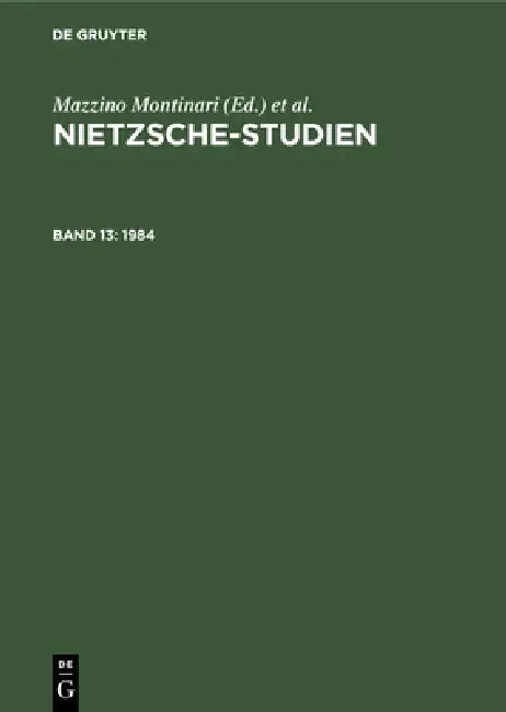 1984 by Mazzino Montinari, Wolfgang Müller-Lauter, Heinz Wenzel