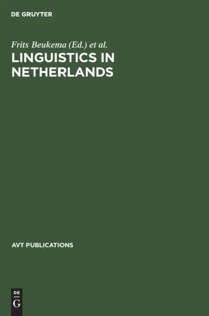 Linguistics in Netherlands by Frits Beukema, Aafke Hulk
