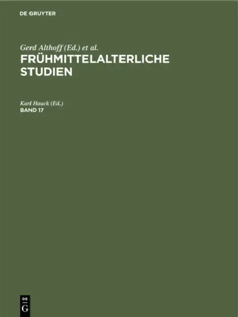 Frühmittelalterliche Studien. Band 17 by Karl Hauck, Hans Belting, Hugo Borger