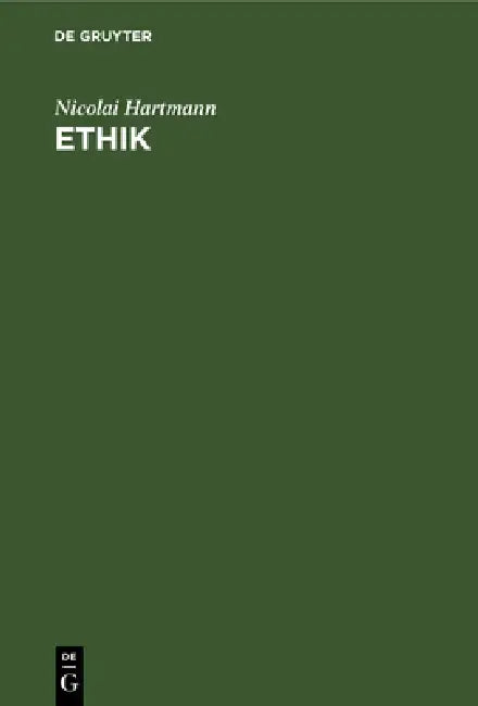 Ethik by Nicolai Hartmann