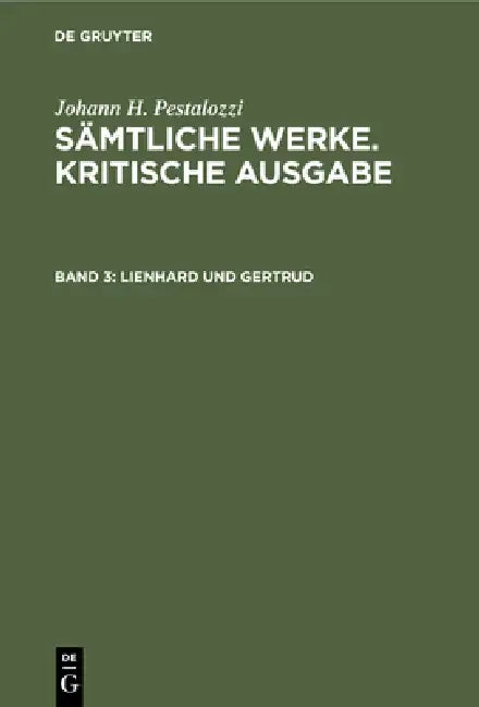 Lienhard Und Gertrud: 3. Teil 1785, 4. Teil 1787 by Gotthilf Stecher