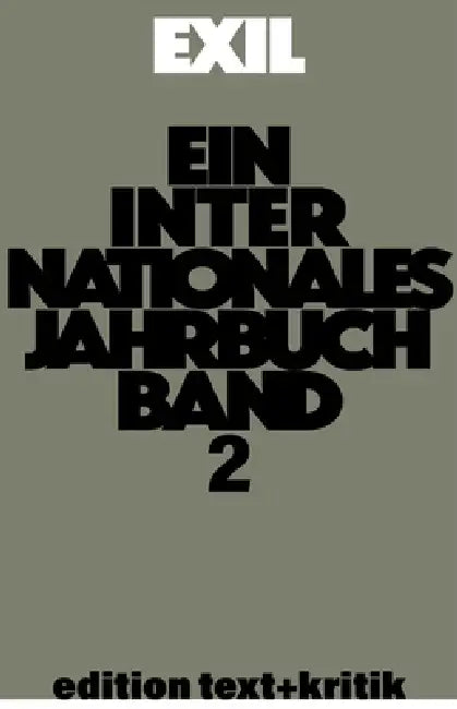 Erinnerungen ANS Exil - Kritische Lektüre Der Autobiographien Nach 1933 Und Andere Themen by Thomas Koebner, Et Al
