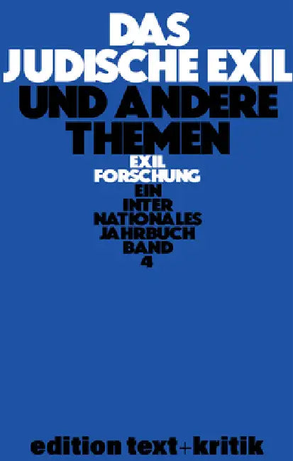 Das Jüdische Exil Und Andere Themen by Thomas Koebner, Et Al, Lieselotte Maas
