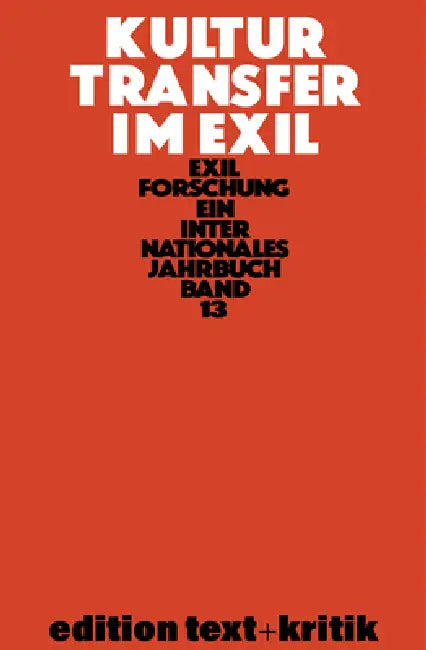 Kulturtransfer Im Exil by Klaus-Dieter Krohn