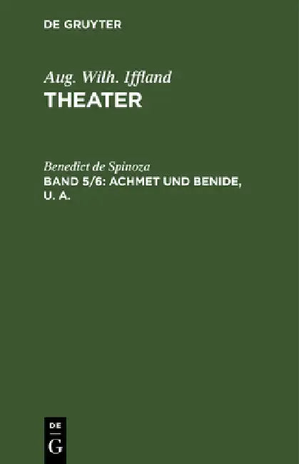 Achmet Und Benide, U. A. by Aug Wilh Iffland