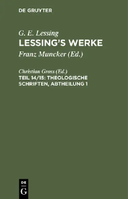 Theologische Schriften, Abtheilung 1 by Christian Gross
