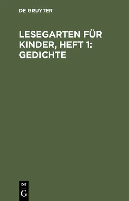 Lesegarten Für Kinder, Heft 1: Gedichte by No Contributor