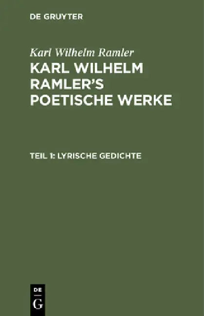Lyrische Gedichte by Karl Wilhelm Ramler