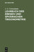 Lehrbuch Der Ebenen Und Sphärischen Trigonometrie: Für Die Obern Klassen Der Gymnasien Bearbeitet by J. G. Grassmann