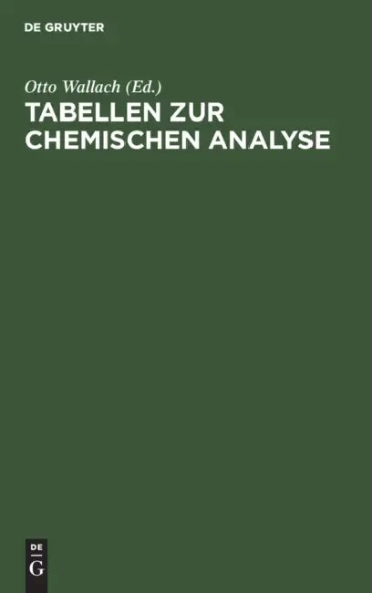 Tabellen Zur Chemischen Analyse by Otto Wallach