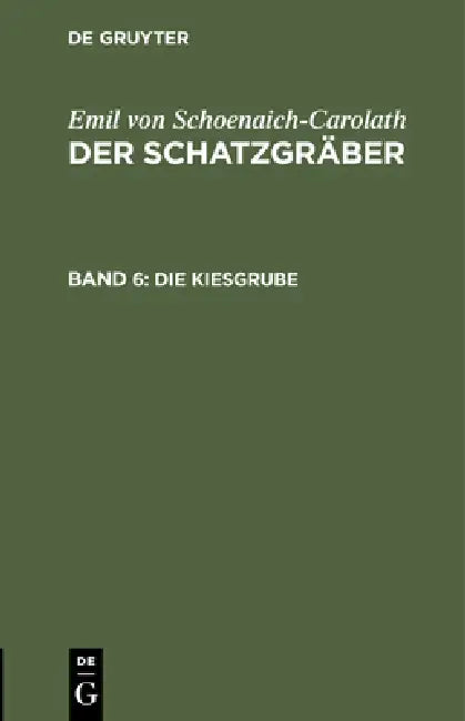 Die Kiesgrube by Emil Von Schoenaich-Carolath