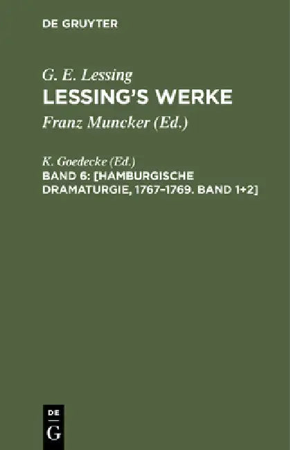 [Hamburgische Dramaturgie, 1767-1769. Band 1]2] by K. Goedecke