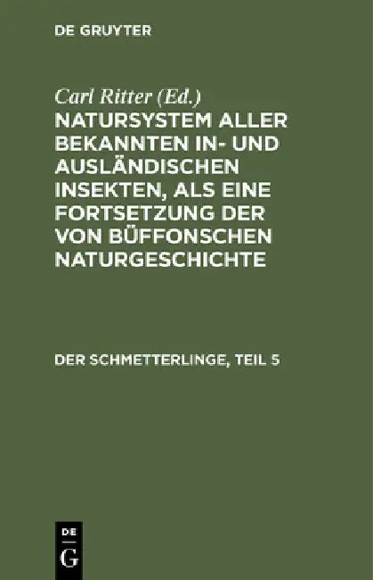 Der Schmetterlinge, Teil 5 by Carl Gustav Jablonsky, Johann Friedrich Wilhem Herbst, Carl Ritter