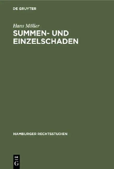 Summen- Und Einzelschaden by Hans Möller