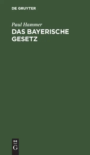 Das Bayerische Gesetz: Vom 30. Juni 1921 Zum Vollzuge Des Landessteuergesetzes. Mit Erläuterungen, Dem Landessteuergesetze, Den Mustersatzungen Für Di by Paul Hammer