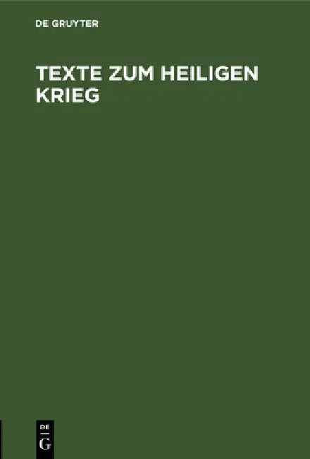 Texte Zum Heiligen Krieg by No Contributor
