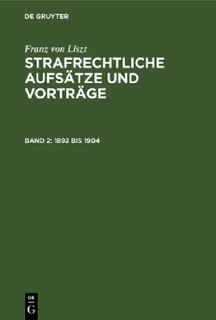 1892 Bis 1904 by Franz Von Liszt