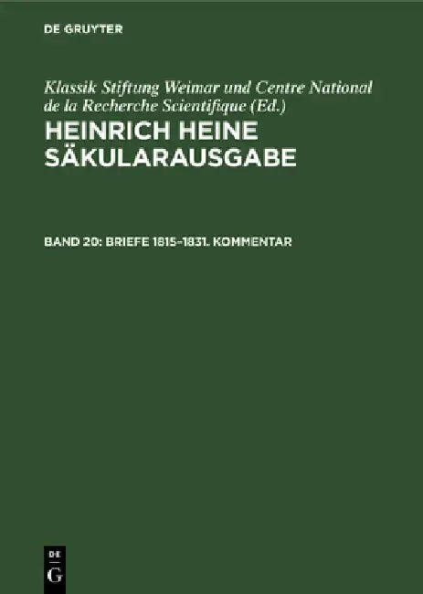 Briefe 1815-1831. Kommentar by Fritz H. Eisner, Fritz Mende