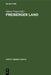 Freiberger Land: Ergebnisse Der Heimatkundlichen Bestandsaufnahme Im Gebiet Um Lan, Langhennersdorf, Freiberg, Oederan, Brand-Erbisdorf Und Weissenbor by Günter Freyer
