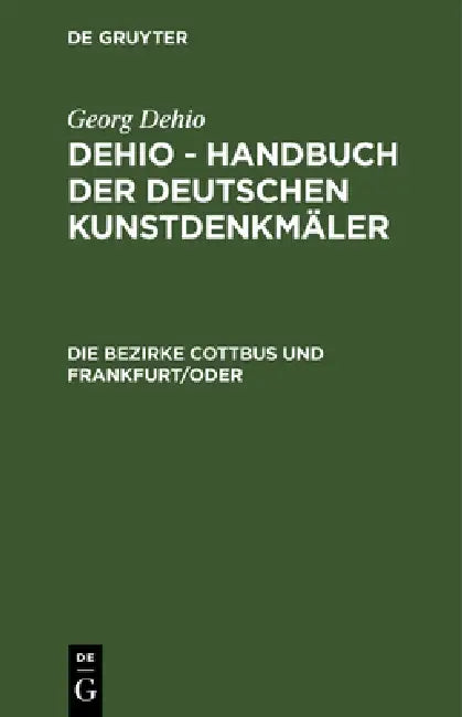 Die Bezirke Cottbus Und Frankfurt/ Oder by Ernst Badstübner, Horst Büttner, Horst Drescher U. a.