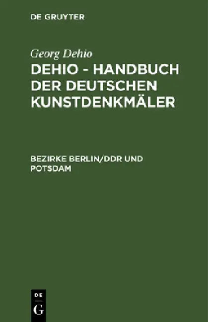 Bezirke Berlin/DDR Und Potsdam by Institut Für Denkmalpflege