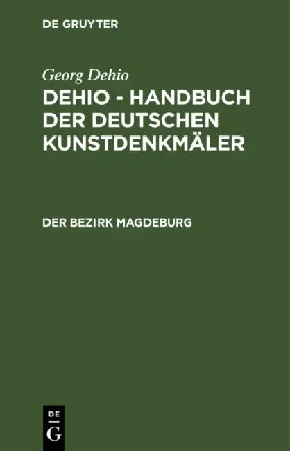 Der Bezirk Magdeburg by Institut Für Denkmalpflege