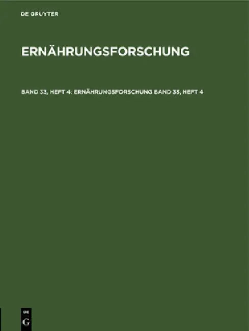 Ernährungsforschung. Band 33, Heft 4 by No Contributor