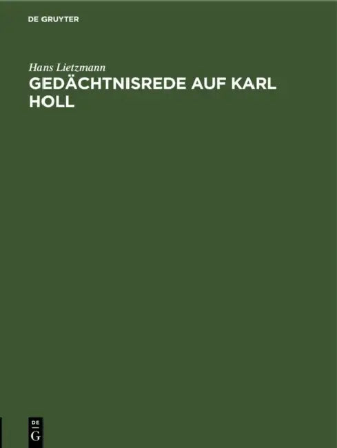 Gedächtnisrede Auf Karl Holl by Hans Lietzmann