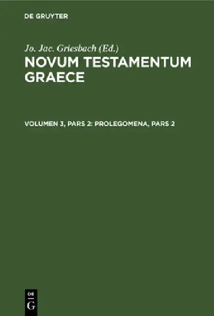 Prolegomena, Pars 2 by Caspar René Gregory