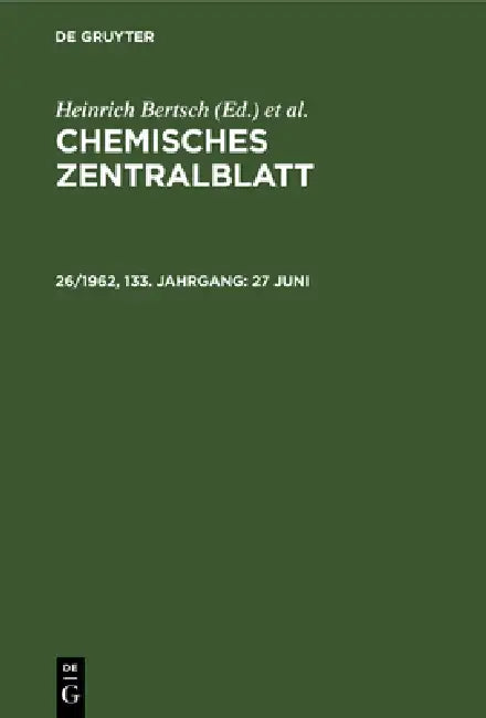 27 Juni by Deutsche Chemische Gesellschaft, Heinrich Bertsch, Wilhelm Klemm