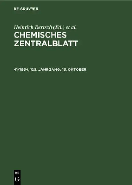 13. Oktober by Deutsche Chemische Gesellschaft, Heinrich Bertsch, Wilhelm Klemm