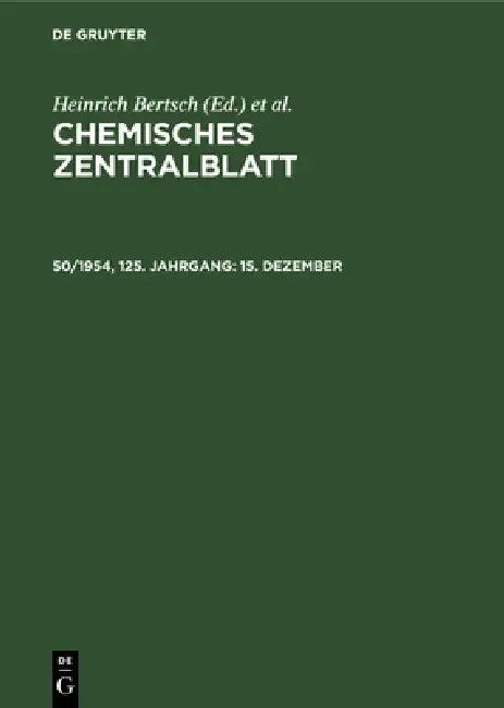 15. Dezember by Deutsche Chemische Gesellschaft, Heinrich Bertsch, Wilhelm Klemm