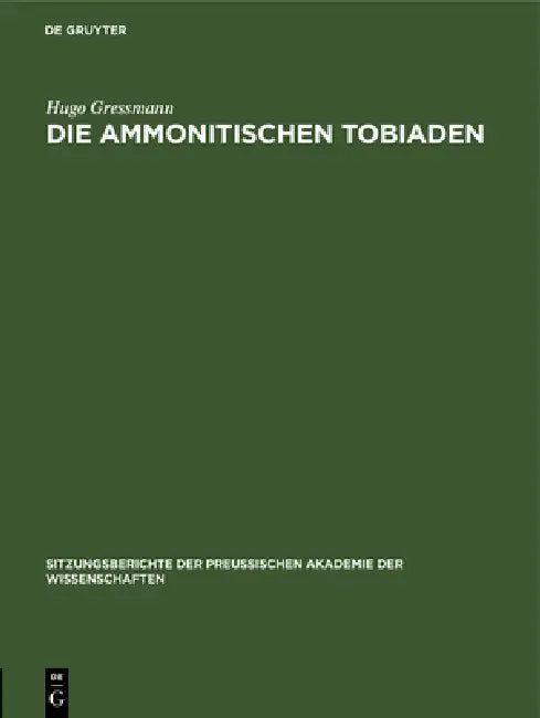 Die Ammonitischen Tobiaden by Hugo Gressmann