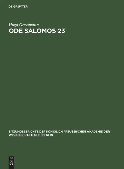 Ode Salomos 23 by Hugo Gressmann