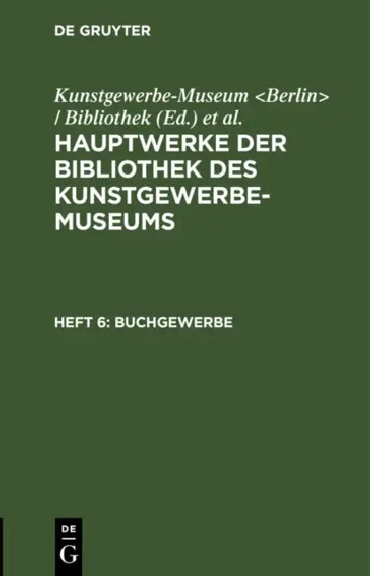Buchgewerbe by Kunstgewerbe-Museum, Königliche Museen