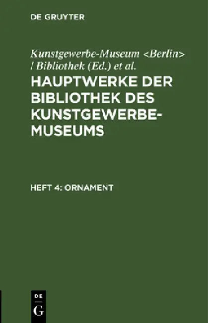 Ornament by Kunstgewerbe-Museum, Königliche Museen