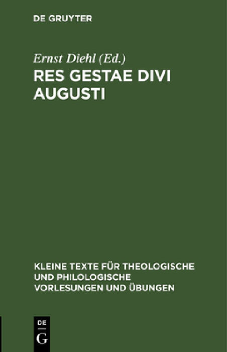 Res Gestae Divi Augusti by Ernst Diehl