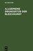 Allgemeine Grundsätze Der Bleichkunst: Oder Theoretische Und Praktische Anleitung Zum Bleichen Des Flachses, Der Baumwolle, Der Wolle Und Seide, So Wi by Sigismund Friedrich Hermbstädt