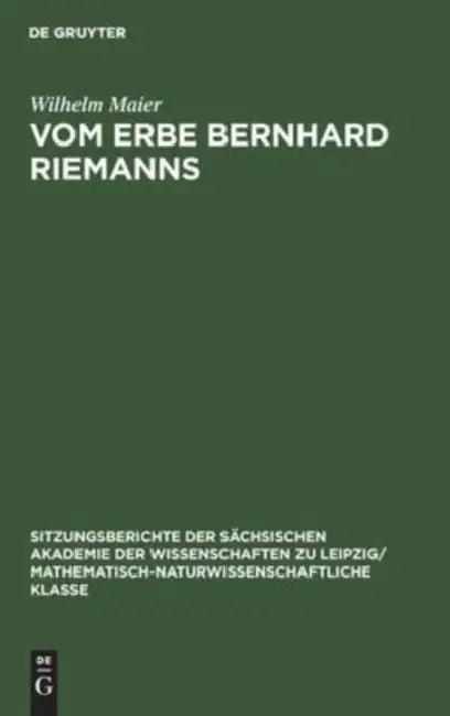 Vom Erbe Bernhard Riemanns by Wilhelm Maier